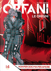 Orfani: Le origini #14 by Roberto Recchioni