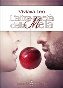 L'altra metà della mela by Viviana Leo