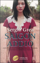 Saigon, addio by Sergio Grea