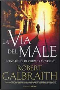La via del male by Robert Galbraith