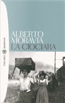 La ciociara by Moravia Alberto
