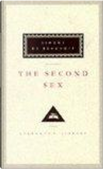 The Second Sex by Margaret Crosland, Simone de Beauvoir