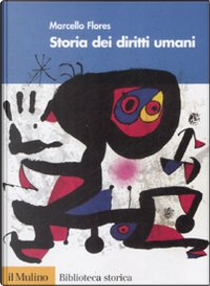 Storia dei diritti umani by Marcello Flores