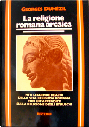 La religione romana arcaica by Georges Dumézil