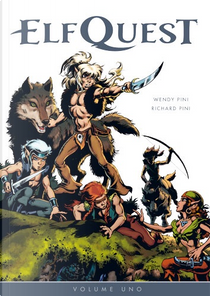 ElfQuest vol. 1 by Richard Pini, Wendy Pini