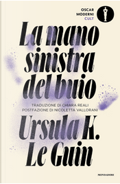 La mano sinistra del buio by Ursula K. Le Guin