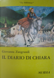 Il diario di Chiara by Giovanna Zangrandi