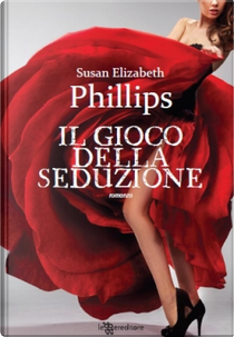 Il gioco della seduzione by Susan Elizabeth Phillips
