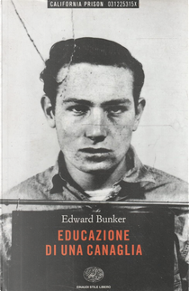Educazione di una canaglia by Edward Bunker