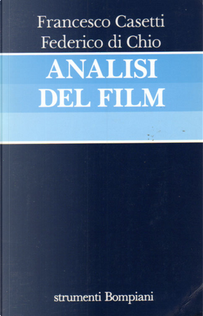 Analisi del film by Federico Di Chio, Francesco Casetti