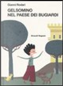 Gelsomino nel paese dei bugiardi by Gianni Rodari