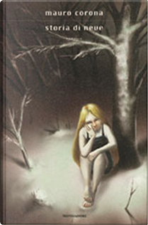 Storia di neve by Mauro Corona