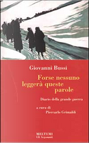 Forse nessuno leggerà queste parole by Giovanni Bussi