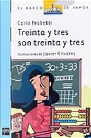 Treinta y tres son treinta y tres/ Thirty Three Is Thirty Three by Carlo Frabetti