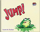 Jump! by Scott M. Fischer