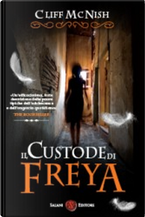 Il custode di Freya by Cliff McNish