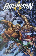 Morte di un re. Aquaman by Geoff Johns, Paul Pelletier