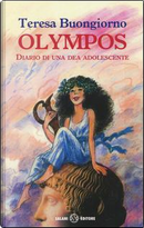 Olympos. Diario di una dea adolescente by Teresa Buongiorno