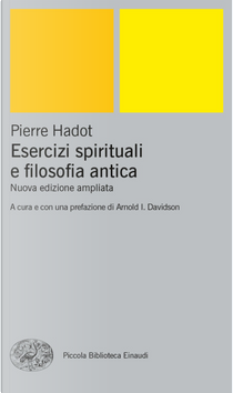 Esercizi spirituali e filosofia antica by Pierre Hadot