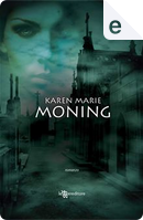 Alla ricerca dell'ultima verità by Karen Marie Moning