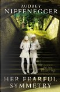 Her Fearful Symmetry by Audrey Niffenegger