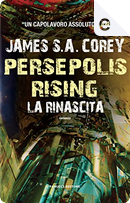 Persepolis Rising: la rinascita by James S. A. Corey