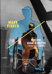 Cinema e televisione: K-Punk - Vol. 2 by Mark Fisher