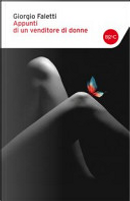 Appunti di un venditore di donne by Giorgio Faletti