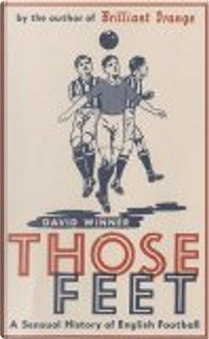 Those Feet by David Winner
