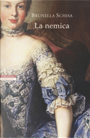 La nemica by Brunella Schisa