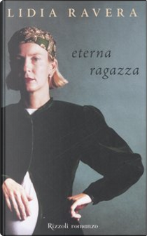 Eterna ragazza by Lidia Ravera