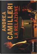 La relazione by Andrea Camilleri