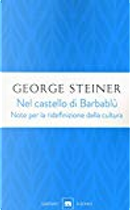 Nel castello di Barbablù by George Steiner