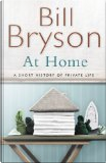 At Home by Bill Bryson