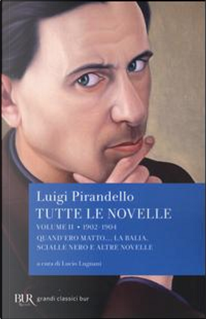 Tutte le novelle by Luigi Pirandello