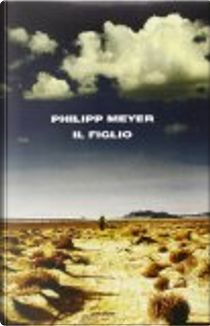 Il figlio by Philipp Meyer