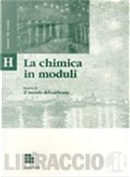 La chimica in moduli by A. Gentile, A. Tifi, Giovanni Valitutti