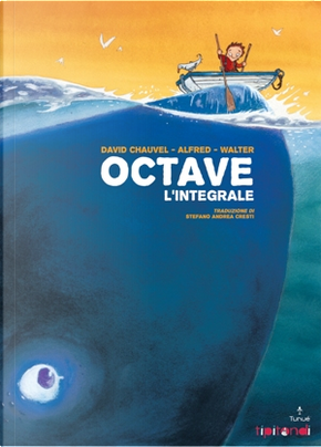 Octave by Alfred, David Chauvel, Walter