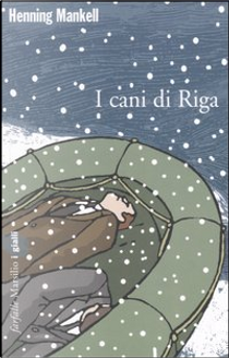 I cani di Riga by Henning Mankell