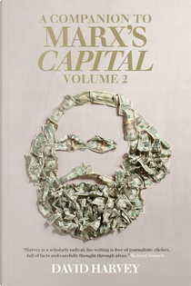 A Companion to Marx's Capital, Vol. 2 by David Harvey