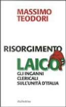 Risorgimento laico by Massimo Teodori