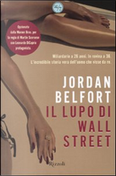 Il lupo di Wall Street by Jordan Belfort