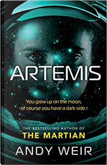 Artemis by Andy Weir
