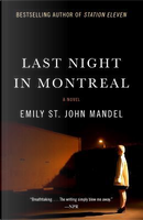 Last Night in Montreal by Emily St. John Mandel
