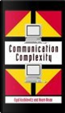 Communication Complexity by Eyal Kushilevitz, Noam Nisan