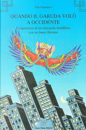 Quando il garuda volò a occidente by Elio Guarisco