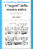 I segreti della musica antica by Antoine Geoffroy-Dechaume