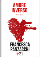Amore inverso by Francesca Panzacchi