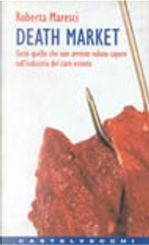 Death market by Roberta Maresci