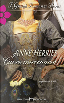 Cuore mercenario by Anne Herries